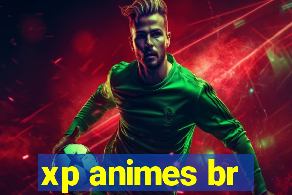 xp animes br